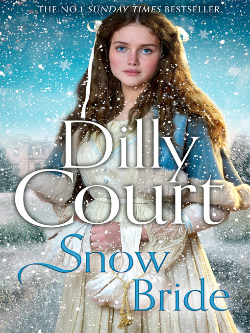 Title details for Snow Bride by Dilly Court - Available